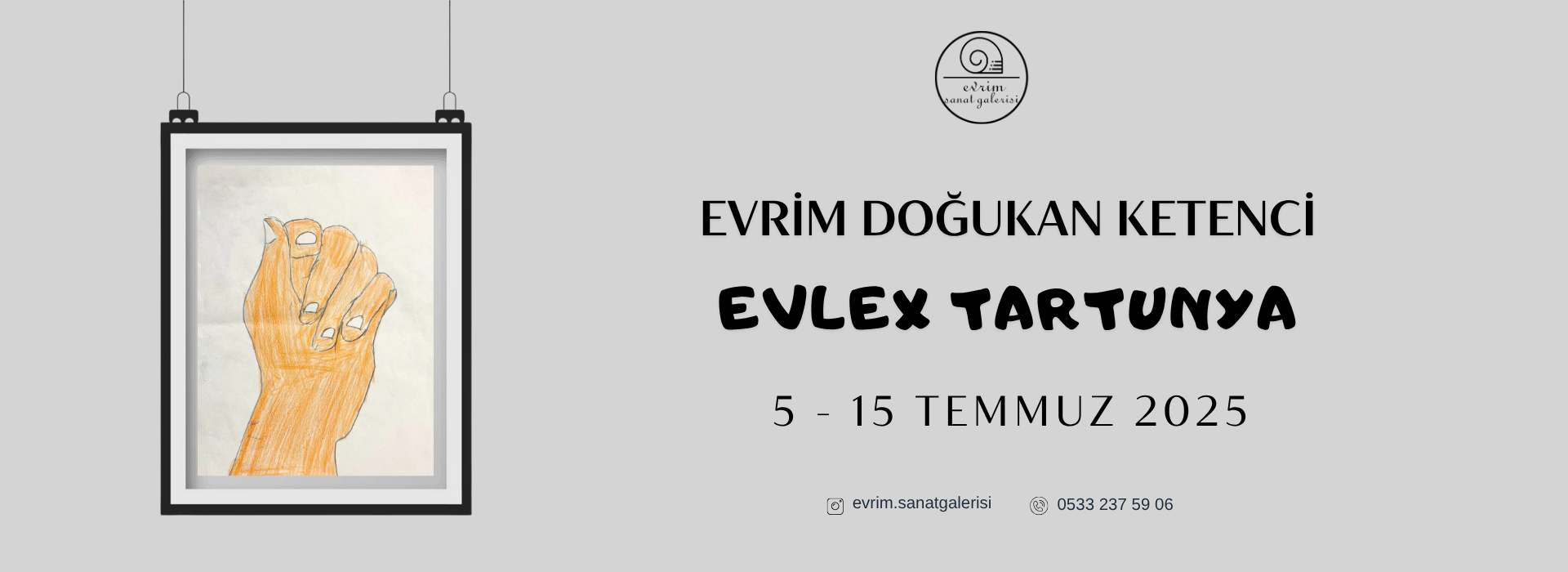 Evrim doğukan ketenci evlex tartunya evrim sanat galerisi