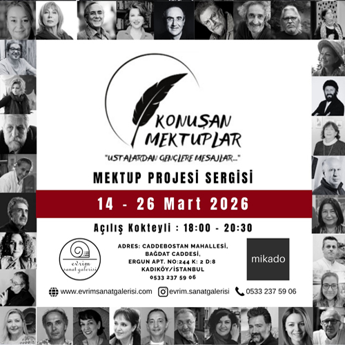 Konuşan Mektuplar; Ustalardan Gençlere Mesajlar Evrim Sanat Galerisi