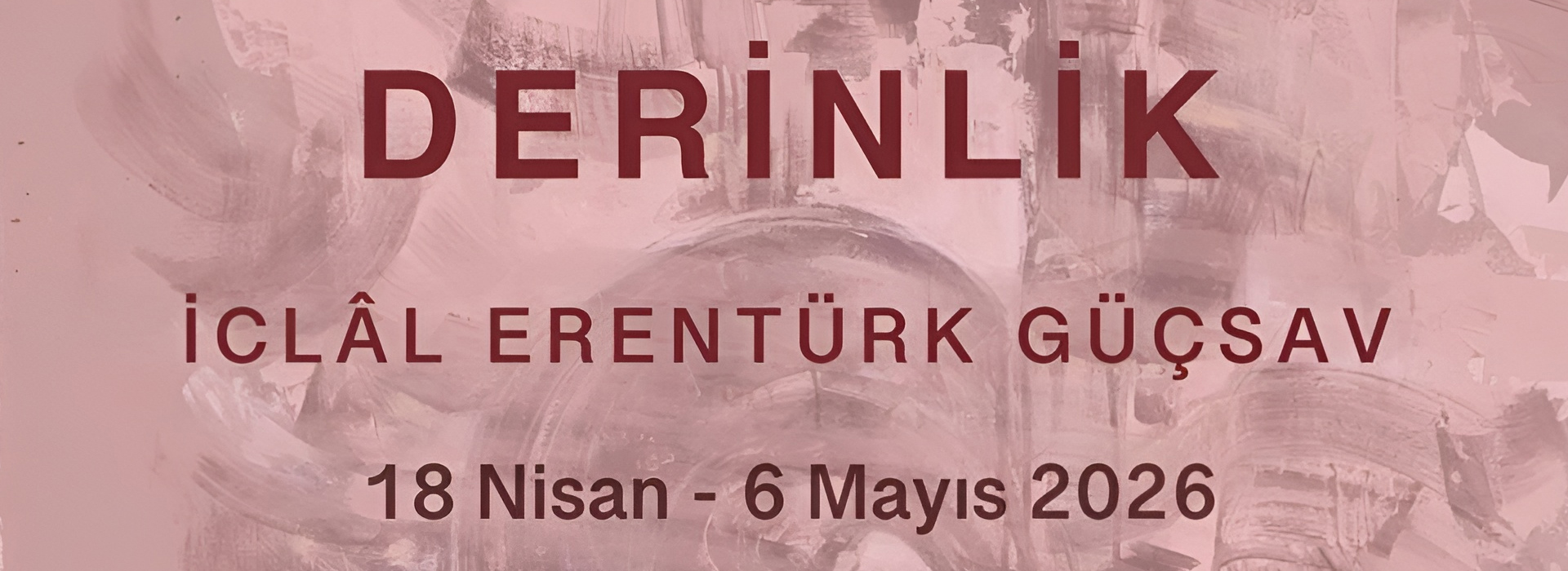 İclal Erentürk Güçsav'ın Derinlik isimli resim sergisi